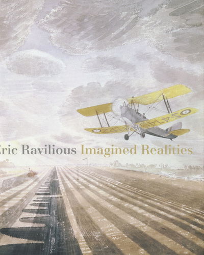 Cover for Alan Powers · Eric Ravilious: Imagined Realities (Taschenbuch) (2012)