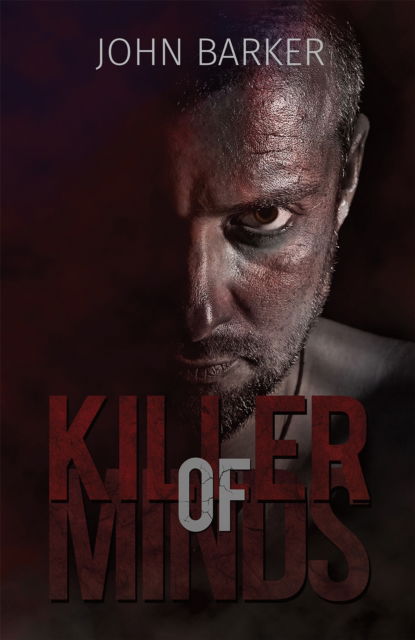 Cover for John Barker · Killer of Minds (Hardcover Book) (2024)