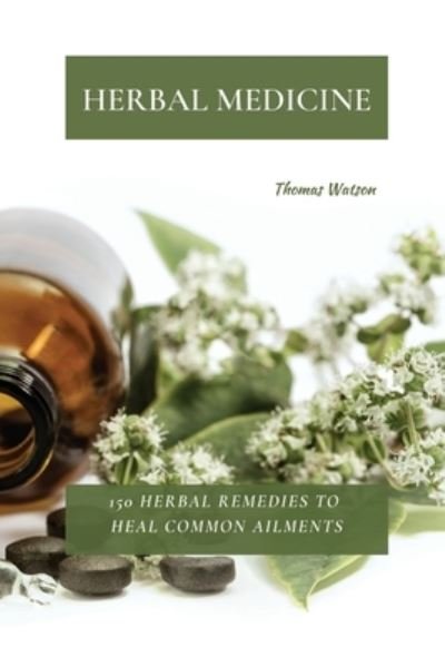 Cover for Thomas Watson · Herbal Medicine (Pocketbok) (2021)