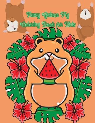 Cover for Maronic Marvin · Funny Guinea Pig Coloring Book for Kids (Paperback Book) (2021)