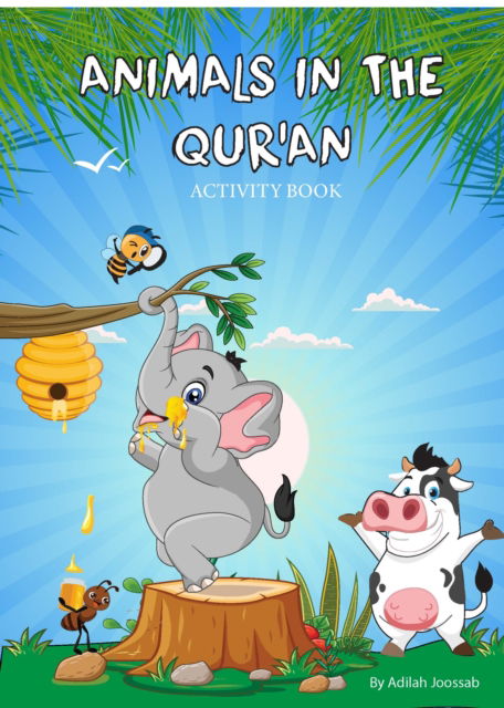 Cover for Adilah Joossab · Animals in the Qur'an Activity Book (Paperback Book) (2025)