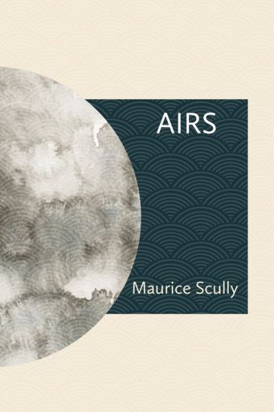 Cover for Maurice Scully · Airs (Paperback Book) (2022)