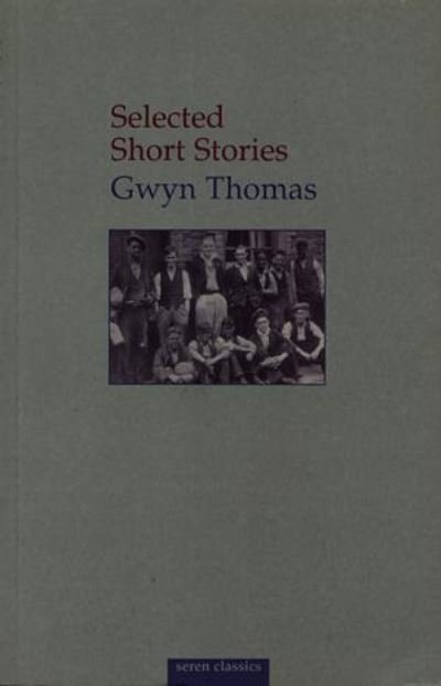 Cover for Gwyn Thomas · Selected Short Stories (Taschenbuch) [New edition] (1995)