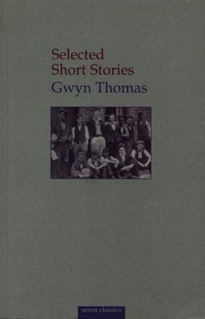 Cover for Gwyn Thomas · Selected Short Stories (Pocketbok) [New edition] (1995)
