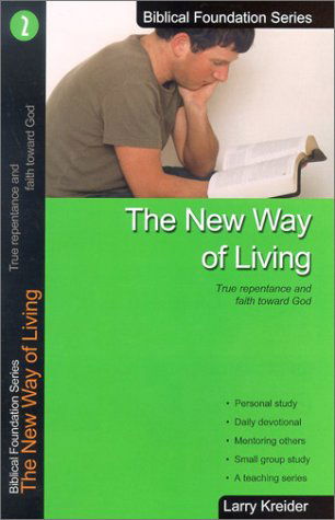 Cover for Larry Kreider · The New Way of Living (Biblical Foundation Series) (Paperback Book) [Upd Rep edition] (2002)