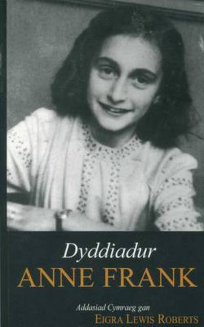 Cover for Anne Frank · Dyddiadur Anne Frank (Taschenbuch) (2000)