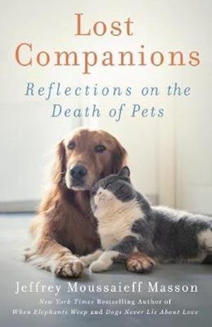 Cover for Jeffrey Moussaieff Masson · Lost Companions: Reflections on the Death of Pets (Taschenbuch) (2020)