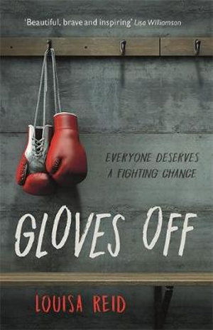 Gloves Off - Louisa Reid - Books - Guppy Publishing Ltd - 9781913101015 - August 29, 2019