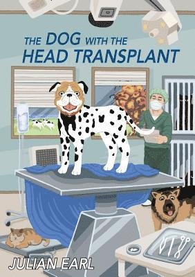 Cover for Earl · Dog With The Head Transplant (Paperback Bog) (2019)