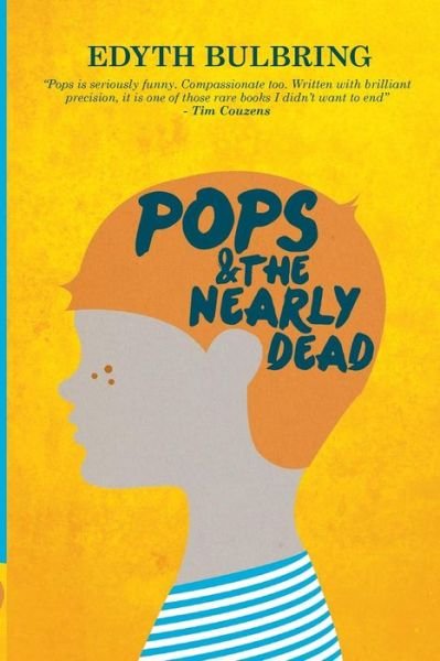 Cover for Edyth Bulbring · Pops And The Nearly Dead (Taschenbuch) (2012)