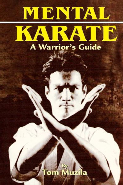 Cover for Tom Muzila · Mental Karate (Paperback Book) (2006)