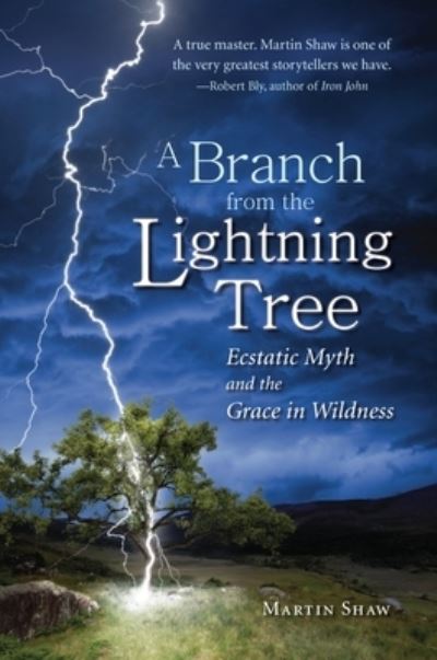 Cover for Martin Shaw · A branch from the lightning tree (Book) (2011)