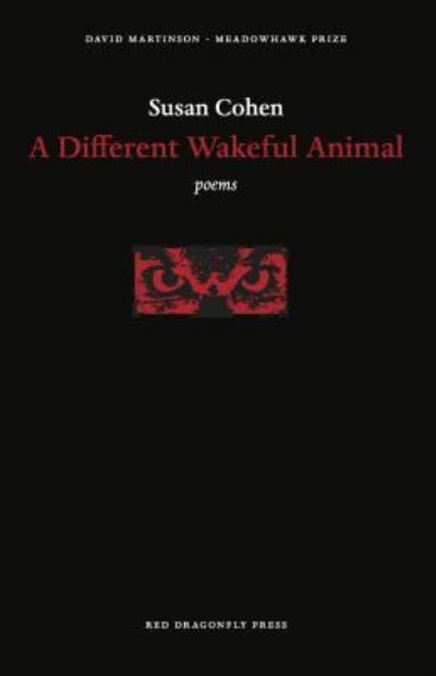 Cover for Susan Cohen · A Different Wakeful Animal (Paperback Book) (2016)