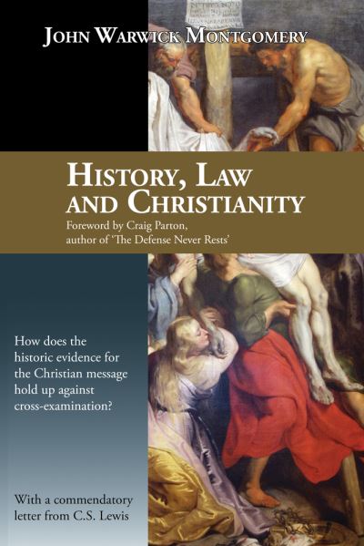 Cover for John Warwick Montgomery · History, Law and Christianity (Paperback Book) (2015)