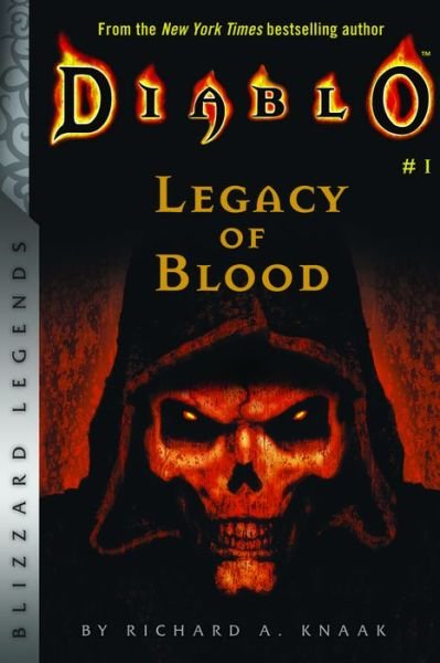 Cover for Richard A. Knaak · Diablo: Legacy of Blood: Legacy of Blood - Blizzard Legends (Taschenbuch) (2017)