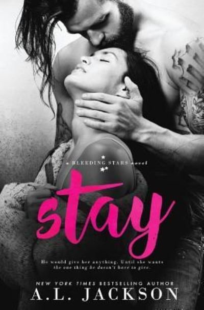 Cover for A L Jackson · Stay (Paperback Book) (2017)