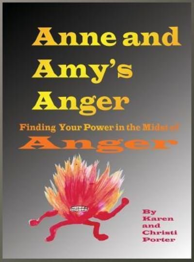 Cover for Karen Porter · Anne and Amy's Anger Emotatude (Hardcover Book) (2017)