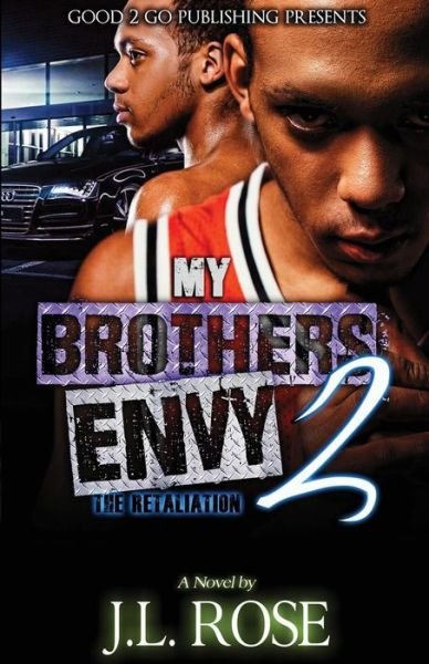Cover for John Rose · My Brother's Envy 2 : The Retaliation (Taschenbuch) (2017)