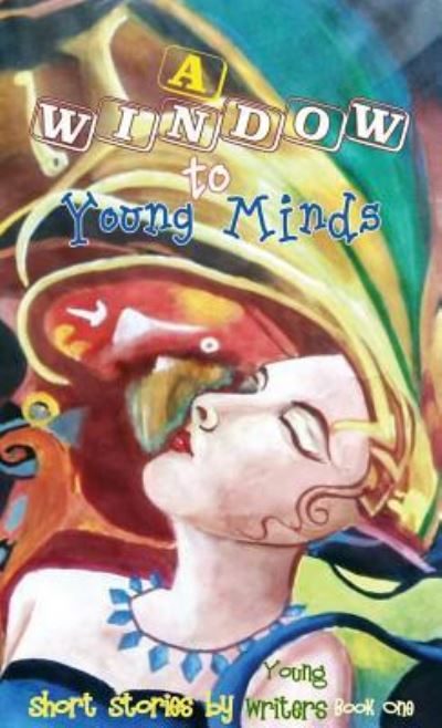 Cover for Gauri Mishra · A Window to Young Minds (Hardcover Book) (2017)