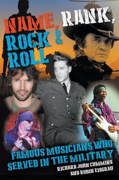 Cover for Robin Eisgrau · Name, Rank, Rock &amp; Roll: Famous Musicians Who Served in the Military (Paperback Book) (2018)