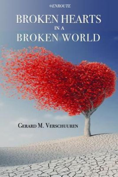 Cover for Gerard M Verschuuren · Broken Hearts in a Broken World (Taschenbuch) (2018)