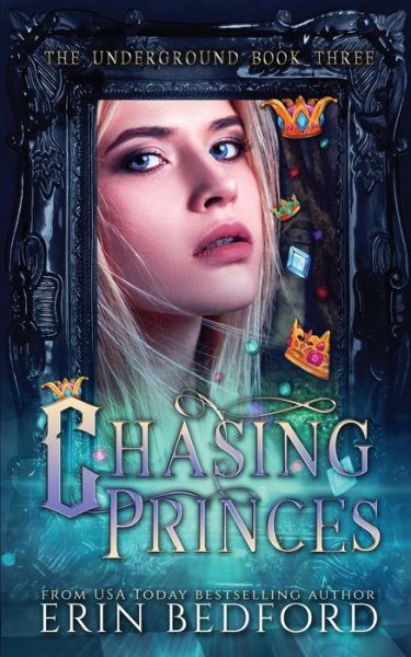 Cover for Erin Bedford · Chasing Princes (Paperback Book) (2019)