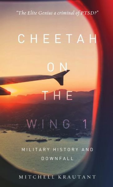 Cover for Mitchell Krautant · Cheetah On The Wing 1 (Hardcover Book) (2020)