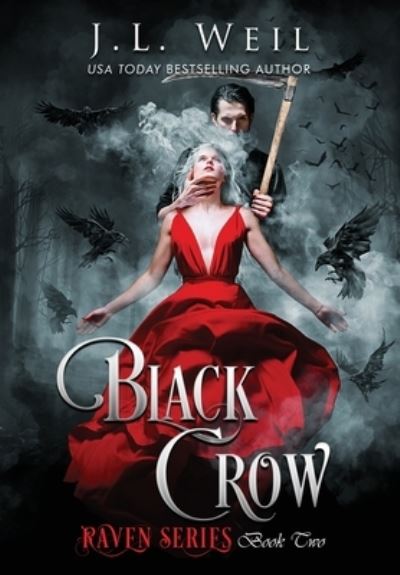 Cover for J L Weil · Black Crow (Hardcover Book) (2021)