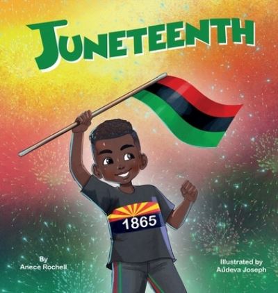 Cover for Anece Rochell · Juneteenth (Hardcover Book) (2021)