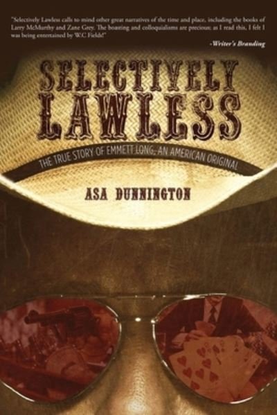 Cover for Asa Dunnington · Selectively Lawless (Paperback Bog) (2021)