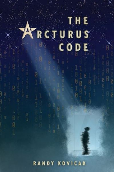 Cover for Randy Kovicak · The Arcturus Code (Paperback Book) (2021)