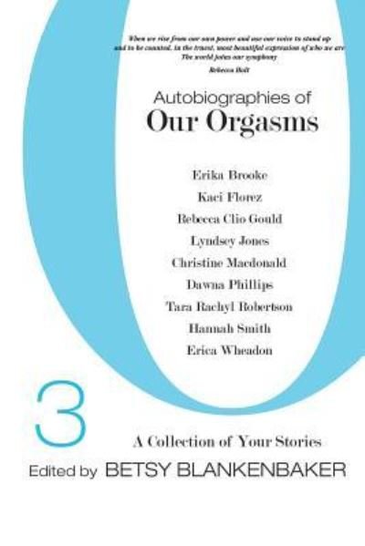 Cover for Hannah Smith · Autobiographies of Our Orgasms, 3 (Paperback Bog) (2017)