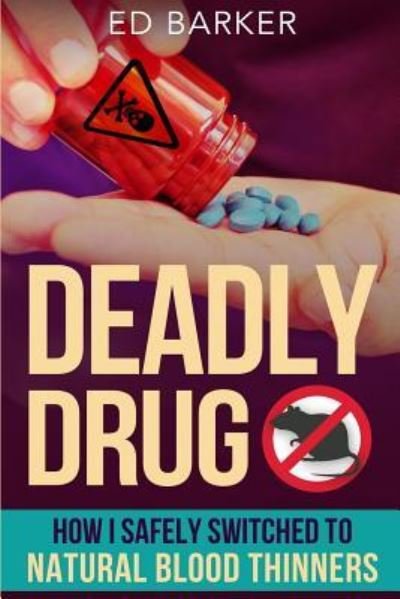 Cover for Ed Barker · Deadly Drug (Paperback Bog) (2017)