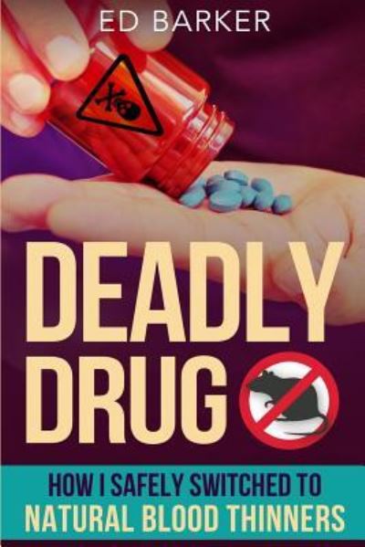 Cover for Ed Barker · Deadly Drug (Paperback Book) (2017)