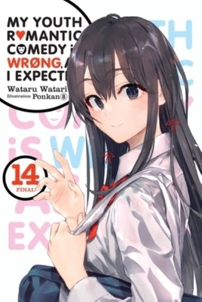 Cover for Wataru Watari · My Youth Romantic Comedy Is Wrong, As I Expected, Vol. 14 LN (Paperback Book) (2022)