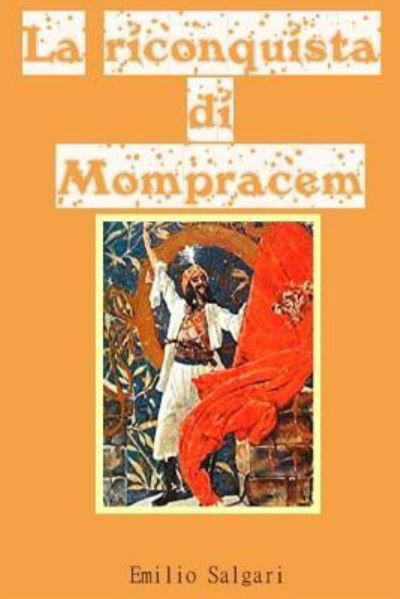 Cover for Emilio Salgari · La riconquista di Mompracem (Taschenbuch) (2018)