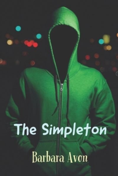 Cover for Barbara Avon · The Simpleton (Paperback Book) (2018)