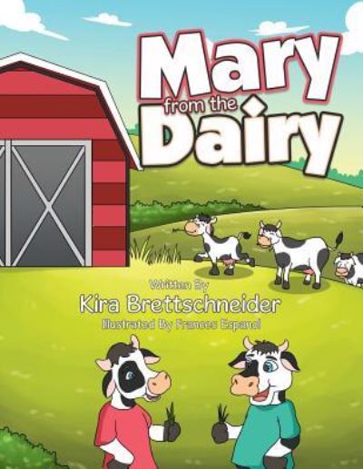 Cover for Kira Brettschneider · Mary from the Dairy (Pocketbok) (2018)