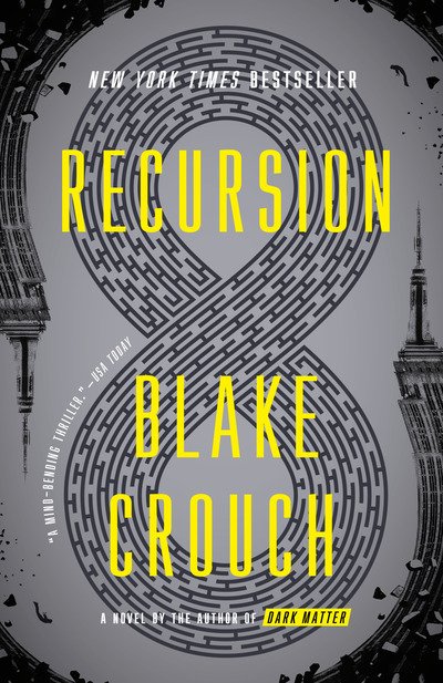 Cover for Blake Crouch · Recursion: A Novel (Paperback Book) (2019)