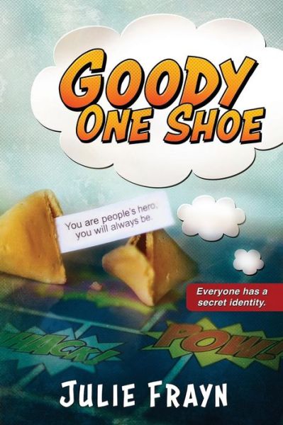 Cover for Julie Frayn · Goody One Shoe (Paperback Book) (2015)