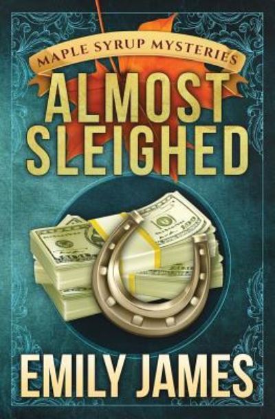 Cover for Emily James · Almost Sleighed (Paperback Book) (2017)