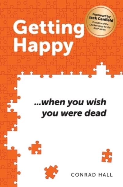 Cover for Conrad Hall · Getting Happy ...when you wish you were dead (Paperback Book) (2021)