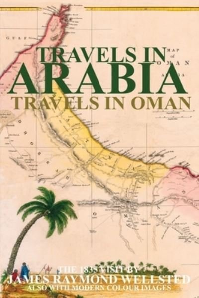 Cover for James R Wellsted · Travels in Arabia (Paperback Book) (2021)
