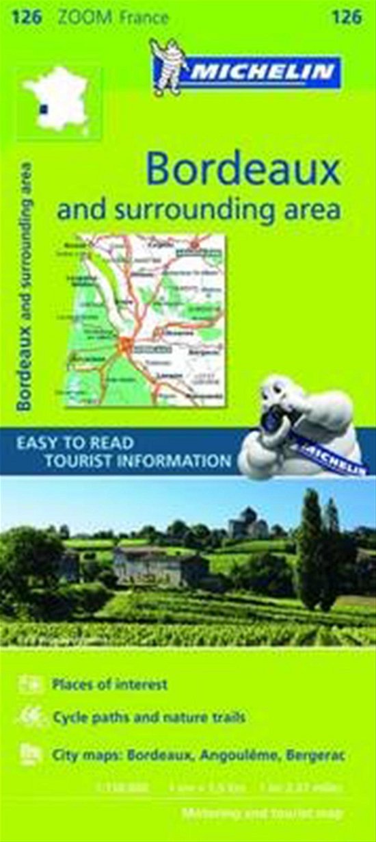 Bordeaux & surrounding areas - Zoom Map 126: Map - Michelin Zoom Maps - Michelin - Books - Michelin Editions des Voyages - 9782067212015 - July 8, 2017