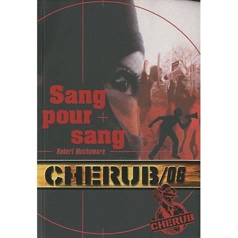 Cover for Robert Muchamore · Cherub 6/Sang pour sang (Paperback Book) (2010)