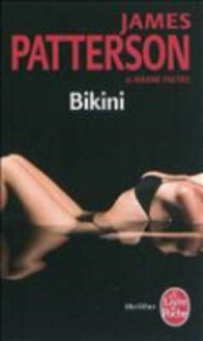 Cover for Maxine Paetro · Bikini (Le Livre De Poche) (French Edition) (Paperback Book) [French edition] (2011)