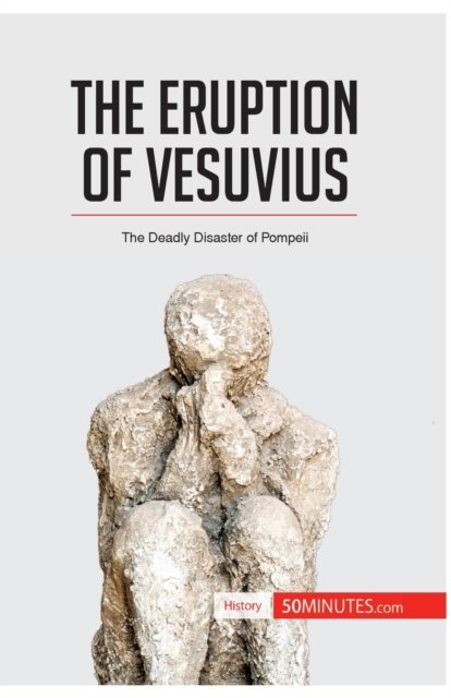 Cover for 50minutes · The Eruption of Vesuvius (Paperback Book) (2016)