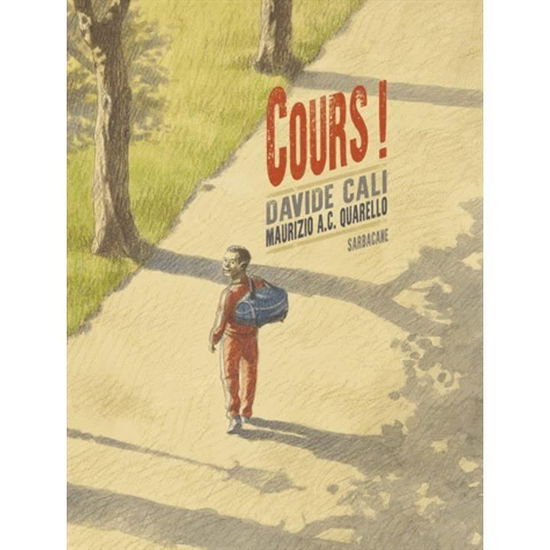 Cover for Davide Cali · Cours ! (Hardcover Book) (2016)