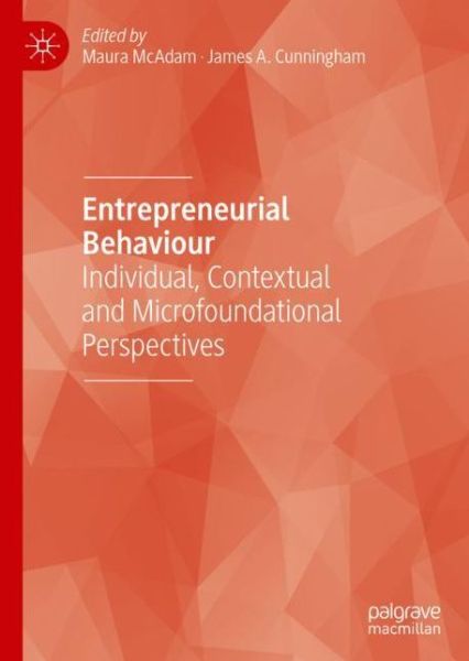 Cover for Entrepreneurial Behaviour: Individual, Contextual and Microfoundational Perspectives (Hardcover Book) [2019 edition] (2019)