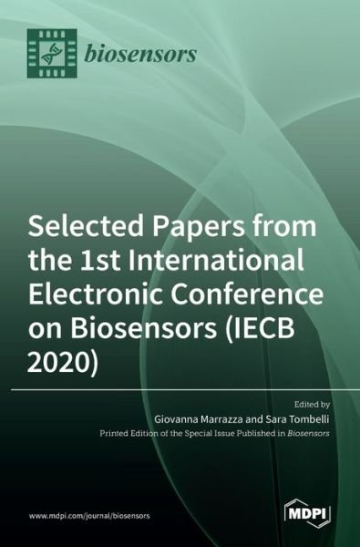 Cover for Mdpi Ag · Selected Papers from the 1st International Electronic Conference on Biosensors (IECB 2020) (Hardcover bog) (2022)